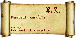 Mantsch Kenéz névjegykártya